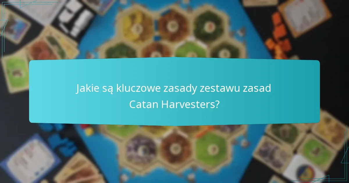 Jak różni się przebieg rozgrywki w Catan Harvesters?