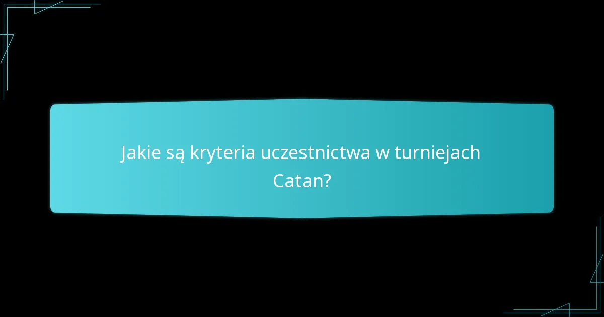 Jakie są powszechne wyzwania logistyczne w zarządzaniu turniejami Catan?