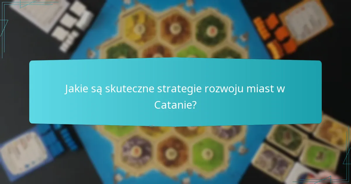 Jakie czynniki wpływają na sukces rozwoju miast w Catanie?